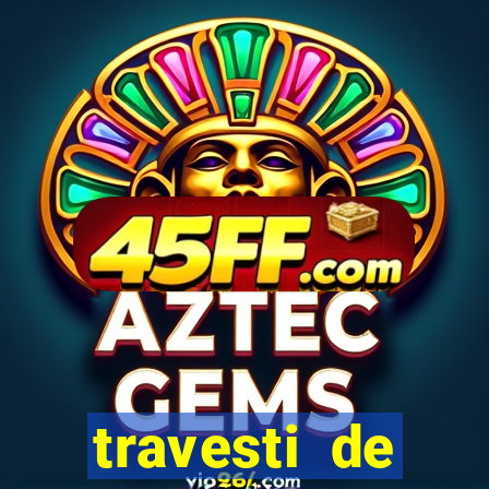 travesti de programa de salvador